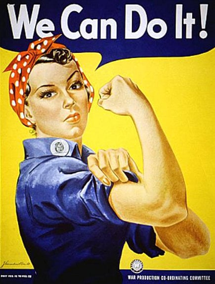 The famous war-time propaganda poster designed to get more women to join the labor force and help the war effort. 