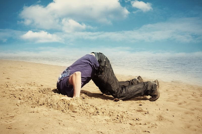 Living a life avoiding embarrassment is akin to living a life with your head in the sand. 