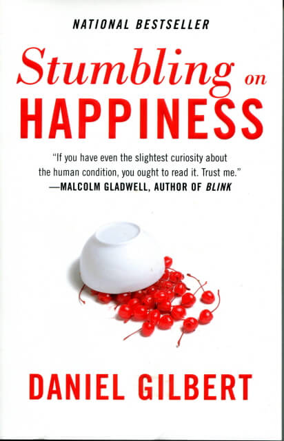 Stumbling on Happiness by Dan Gilbert