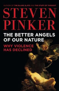 Better Angels of Our Nature by Steven Pinker
