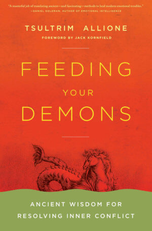 Feeding Your Demons by Tsultrim Allione
