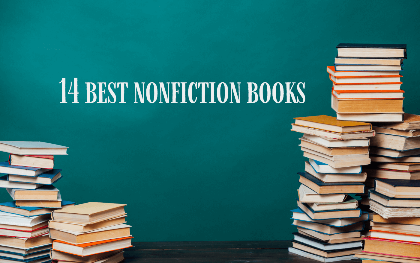 14 van de beste non-fictieboeken die u moet lezen